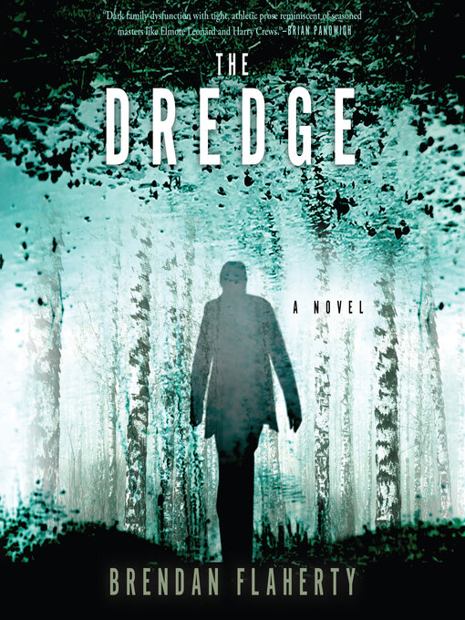 Title details for The Dredge by Brendan Flaherty - Available